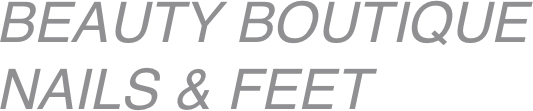 BEAUTY BOUTIQUE NAILS & FEET